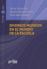 DIVERSOS MUNDOS EN EL MUNDO D L ESCUELA - FINOCCHIO NAJMANOVIC