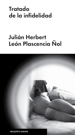 TRATADO DE LA INFIDELIDAD - HERBERT J PLASCENCIA