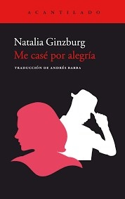 ME CASE POR ALEGRÍA - GINZBURG NATALIA