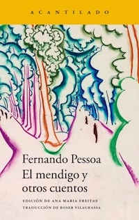 MENDIGO Y OTROS CUENTOS EL - PESSOA FERNANDO