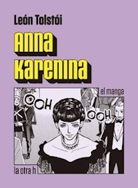 ANNA KARENINA EL MANGA - TOLSTOI LEÓN