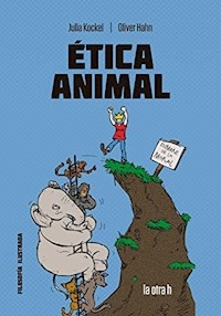 ETICA ANIMAL - KOCKEL JULIA HAHN OLIVER