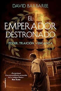 EMPERADOR DESTRONADO EL PODER TRAICION VENGANZA - BARBAREE DAVID