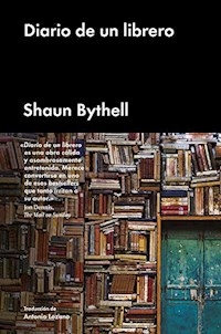 DIARIO DE UN LIBRERO - BYTHELL SHAUN