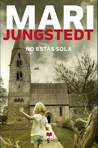 NO ESTAS SOLA - MARI JUNGSTEDT