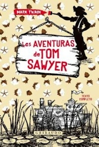 LAS AVENTURAS DE TOM SAWYER - MARK TWAIN