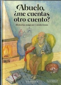 ABUELO ME CUENTAS OTRO CUENTO - ANTONELLI ANTONELLA