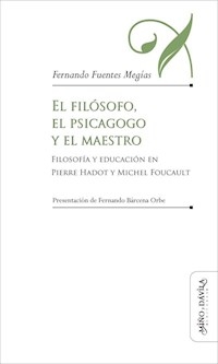 FILOSOFO EL PSICAGOGO Y EL MAESTRO FILOSOFIA Y EDU - FUENTES MEGIAS FERNANDO