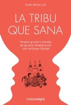 TRIBU QUE SANA LA - MESALLES QUIM