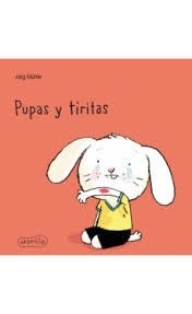 PUPAS Y TIRITAS - MUHLE JORG