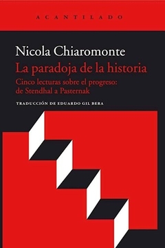 PARADOJA DE LA HISTORIA CINCO LECTURAS SOBRE EL PR - CHIARAMONTE NICOLA