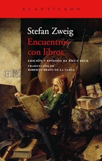 ENCUENTROS CON LIBROS - ZWEIG STEFAN