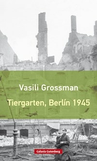 TIERGARTEN BERLIN 1945 - GROSSMAN VASILI