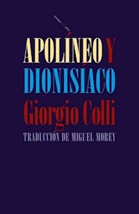 APOLINEO Y DIONISIACO - COLLI GIORGIO
