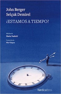 ESTAMOS A TIEMPO - BERGER JOHN DEMIREL SELCUK