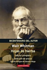 HOJAS DE HIERBA SELECCION PROSAS BILINGUE - WHITMAN WALT