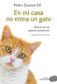 EN MI CASA NO ENTRA UN GATO - ZUAZUA GIL PEDRO