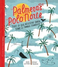 PALMERAS EN EL POLO NORTE - HORST MARC PANDERS W