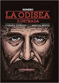 ODISEA LA EDICION ILUSTRADA Y ADAPTADA - HOMERO ESTRADA C BRIEVA MIGUEL