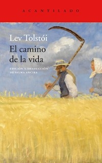 EL CAMINO DE LA VIDA - TOLSTOI LEV