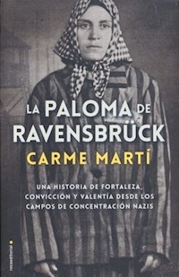 PALOMA DE RAVENSBRUCK LA - MARTI CARME