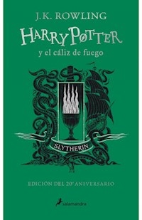 HARRY POTTER Y EL CALIZ DE FUEGO SLYTHERIN - ROWLING J K