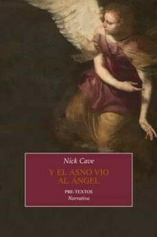 Y EL ASNO VIO AL ANGEL - CAVE NICK