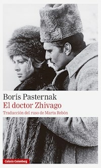 EL DOCTOR ZHIVAGO - BORIS PASTERNAK