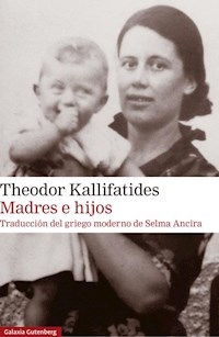 MADRES E HIJOS - KALLIFATIDES THEODOR