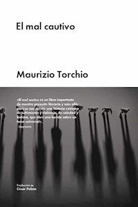 MAL CAUTIVO EL - TORCHIO MAURIZIO