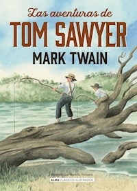 LAS AVENTURAS DE TOM SAWYER - TWAIN MARK