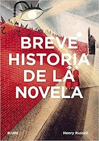 BREVE HISTORIA DE LA NOVELA - RUSSELL HENRY
