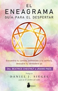 EL ENEAGRAMA GUIA PARA EL DESPERTAR - BEATRICE CHESTNUT URANIO PAES