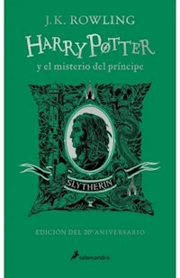 HARRY POTTER 6 EL MISTERIO DEL PRINCIPE SLYTHERIN - ROWLING J K