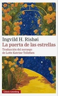LA PUERTA DE LAS ESTRELLAS - INGVILD RISHOI