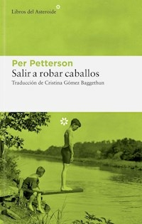 SALIR A ROBAR CABALLOS - PER PETTERSON