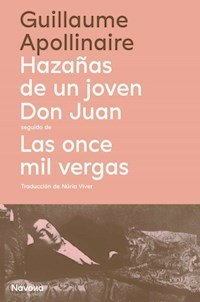 HAZAÑAS DE UN JOVEN DONJUAN LAS ONCE MIL VERGAS - APOLLINAIRE GUILLAUME