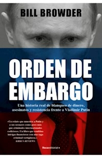 ORDEN DE EMBARGO - BROWDER BILL