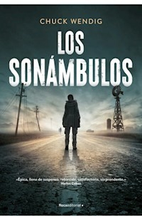 LOS SONAMBULOS - WENDIG CHUCK