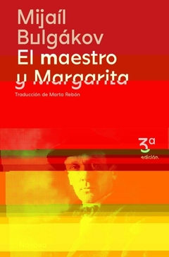 EL MAESTRO Y MARGARITA - MIJAIL BULGAKOV