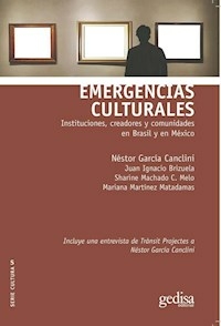 EMERGENCIAS CULTURALES - NESTOR GARCIA CANCLINI