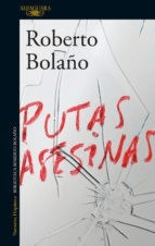 PUTAS ASESINAS ED 2017 - BOLAÑO ROBERTO