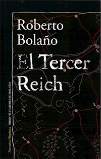 TERCER REICH EL ED 2018 - BOLAÑO ROBERTO