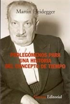 PROLEGOMENOS PARA UNA HISTORIA DEL CONCEPTO DE TIE - HEIDEGGER MARTIN