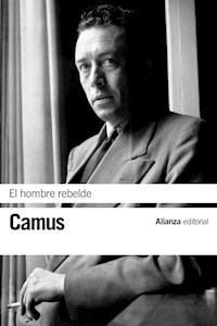 HOMBRE REBELDE EL - CAMUS ALBERT