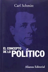 CONCEPTO DE LO POLITICO EL - SCHMITT CARL