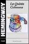 QUINTA COLUMNA LA ED 1999 - HEMINGWAY ERNEST