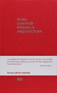 PENSAR LA ARQUITECTURA - ZUMTHOR PETER