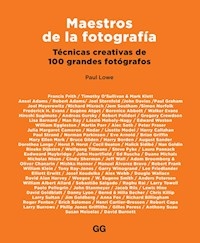 MAESTROS DE LA FOTOGRAFIA TECNICAS CREATIVAS DE 10 - LOWE PAUL