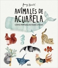 ANIMALES DE ACUARELA COMO PINTARLOS PASO A PASO - BOIDOL JENNY